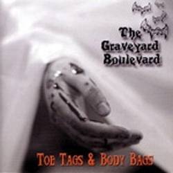 The Graveyard Boulevard : Toe Tags & Body Bags